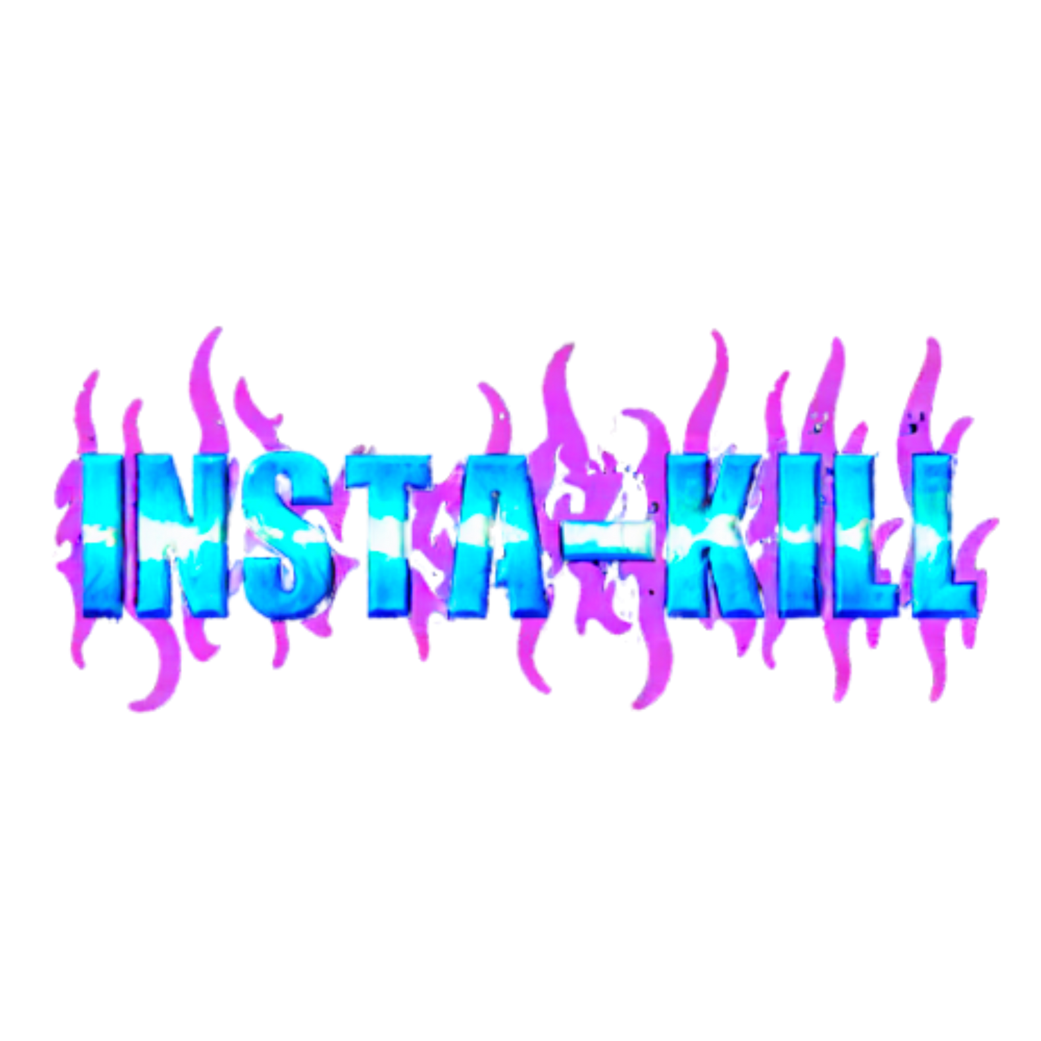 INSTA-KILL